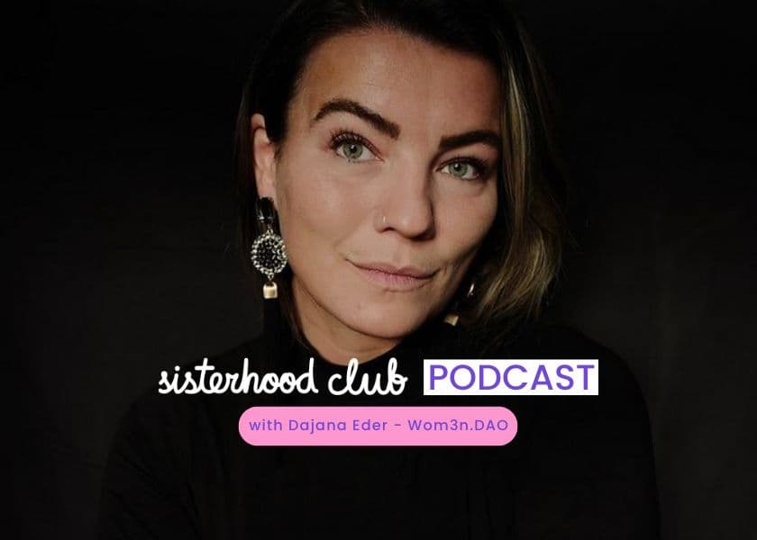DAO's and Diversity - Dajana Eder, Founder of Wom3n.DAO a female web3 network